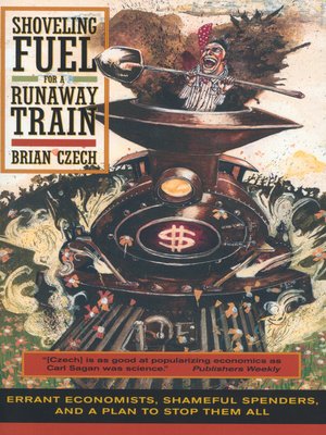 cover image of Shoveling Fuel for a Runaway Train